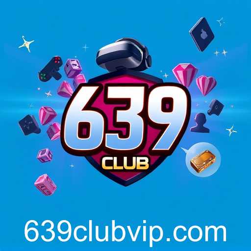Exploring the Rise of 639Club VIP in Gaming